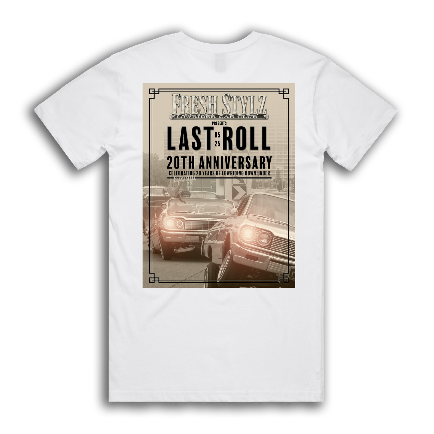 Fresh Stylz - Supporter Tee - 2025 Last Roll Poster